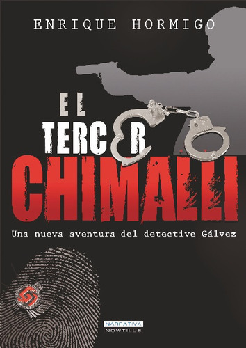 El Tercer Chimalli, De Enrique Hormigo. Editorial Ediciones Nowtilus En Español