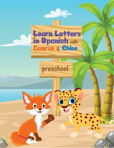 Libro: Aprende Letras En Español Con Camron Y Chloe (en Espa