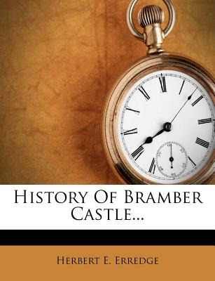 Libro History Of Bramber Castle... - Erredge, Herbert E.