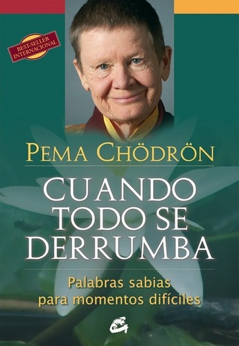 Cuando Todo Se Derrumba - Chodron Pema