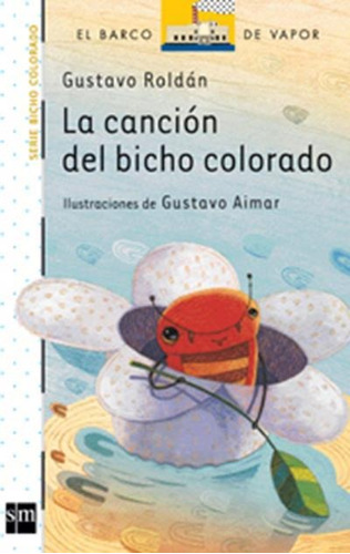 Cancion Del Bicho Colorado - Roldan - Barco De Vapor - Sm