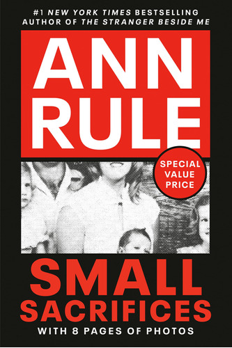 Book : Small Sacrifices - Rule, Ann _z