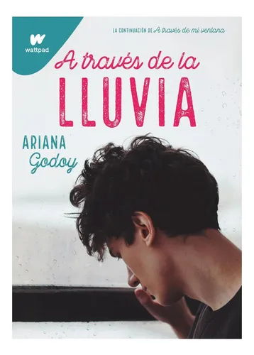 comprar Libro: A Través De La Lluvia Through The Rain (wattpad