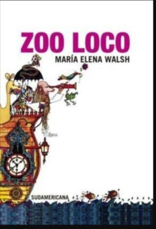 Zoo Loco  Vintage  María Elena Walsh Alfaguara