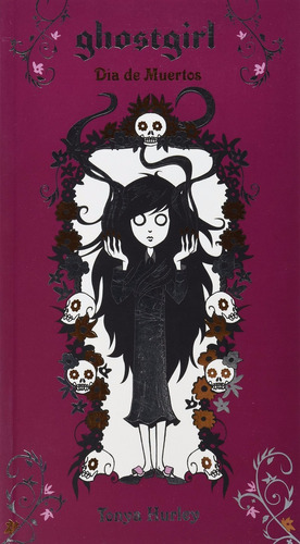 Libro Ghostgirl Dia De Muertos / Tonya Hurley / Random House