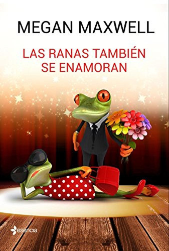 Las Ranas Tambien Se Enamoran - Maxwell Megan