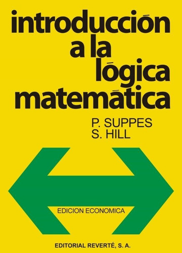 Introducción A La Lógica Matemática. F. Supess