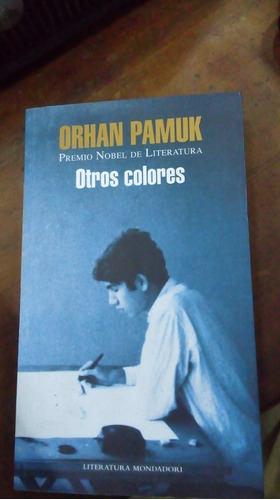 Libro Otros Colores  Orhan Pamuk