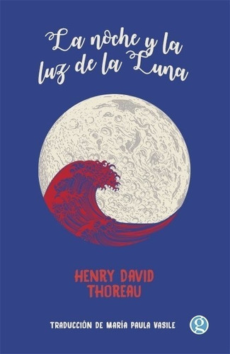 La Noche Y La Luz De La Luna  -henry David Thoreau