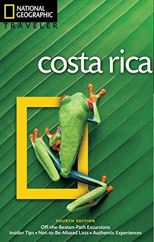 National Geographic Traveler Costa Rica, 4th Edition