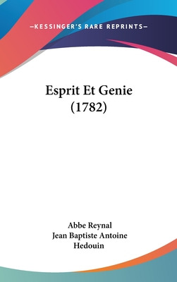 Libro Esprit Et Genie (1782) - Reynal, Abbe