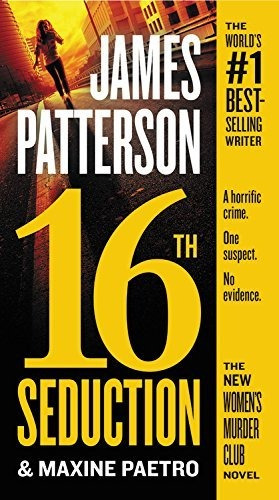 Book : 16th Seduction (womens Murder Club, 16) - Patterson,