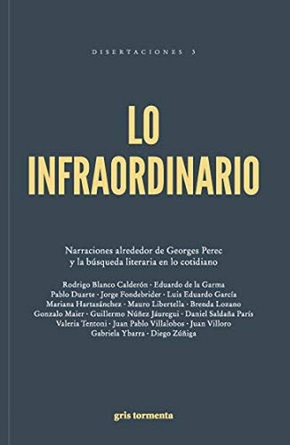 Lo Infraordinario - Juan Pablo Villalobos