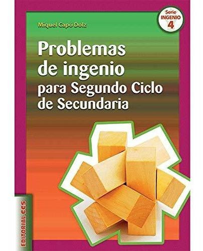 Problemas De Ingenio Para Segundo Ciclo De Primaria - Cap...