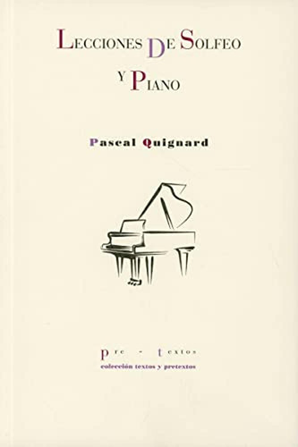 Lecciones De Solfeo Y Piano: 1661 (textos Y Pretextos)