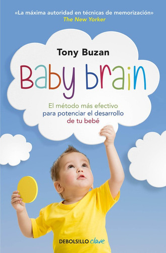 Baby Brain, De Buzan, Tony. Editorial Debolsillo, Tapa Blanda En Español