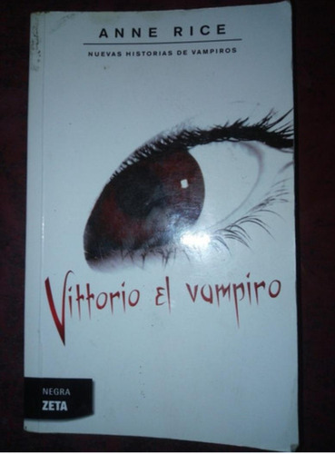 Vittorio El Vampiro, Anne Rice