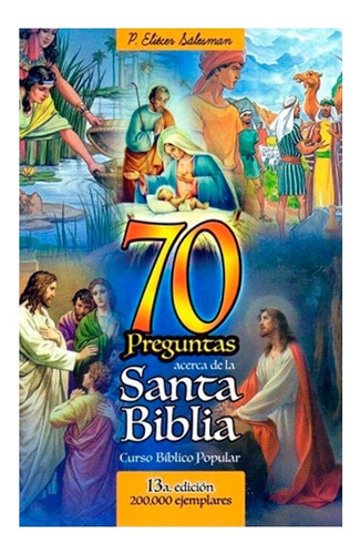 70 Preguntas Acerca De La Biblia