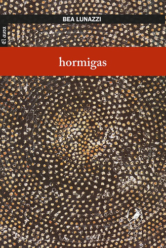 Hormigas - Bea Lunazzi