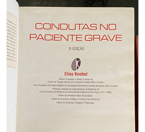 Livro - Condutas No Paciente Grave - 2 Volumes - 3ª Edição - Elias Knobel (Usado)