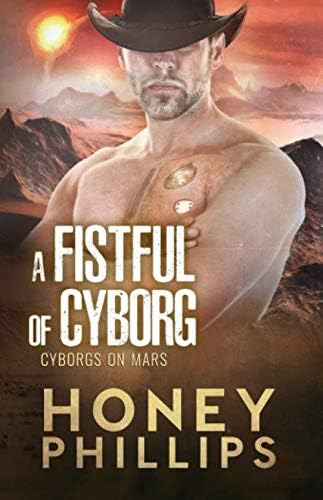Libro:  A Fistful Of Cyborg (cyborgs On Mars)