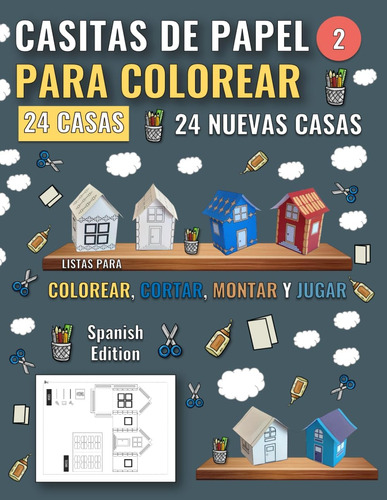 Libro: Casitas De Papel Para Colorear 2 - 24 Casas: 24 Nueva