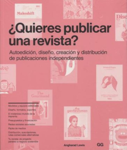 ¿quieres Publicar Una Revista? : Autoedición, Diseño, Creaci