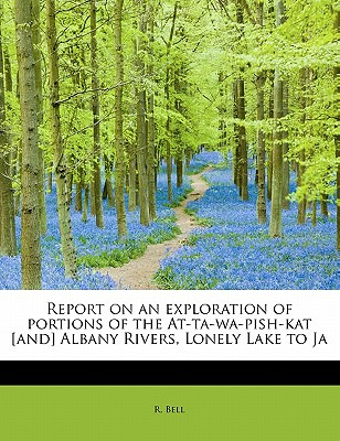 Libro Report On An Exploration Of Portions Of The At-ta-w...