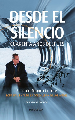 Desde El Silencio - Eduardo Strauch Urioste