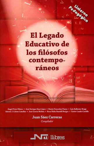 Libro: El Legado Educativo De Los Filósofos Contemporáneos (