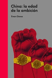 China: La Edad De La Ambicion - Osnos Evan