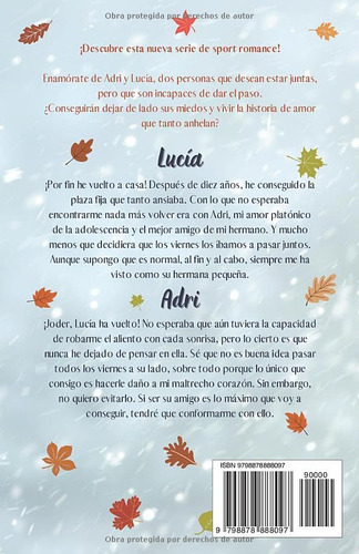Siempre Fuiste Tu: Romance Deportivo A Fuego Lento Con El Me