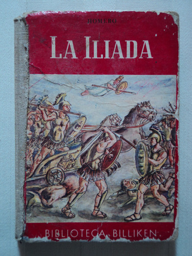 La Ilíada - Homero, 1966, Editorial Atlántida, Col Billiken.