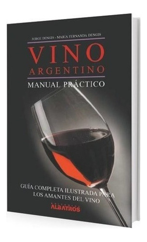  Libro Vino Argentino. Dengis