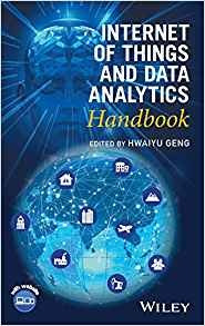 Internet Of Things And Data Analytics Handbook