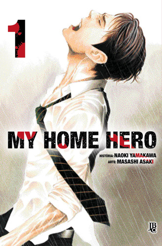 My Home Hero Vol. 01, De Masashi Asaki Naoki Yamakawa. Editora Jbc, Capa Mole, Edição 1 Em Português, 2023