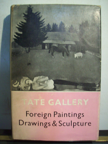 Adp Tate Gallery Foreign Paintings Drawings And Sculpture