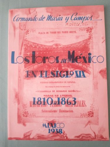 Los Toros En México En El Siglo Xix (Usado)