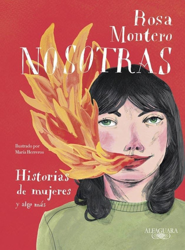 Nosotras. Historias De Mujeres Y Algo Mas, De Montero, Rosa. Editorial Alfaguara En Español