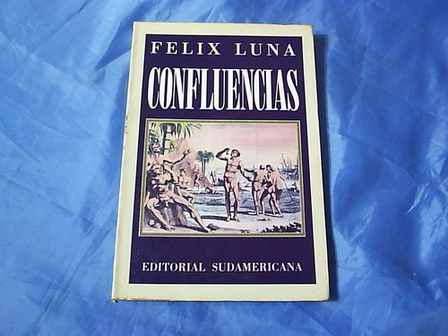 Confluencias - Felix Luna