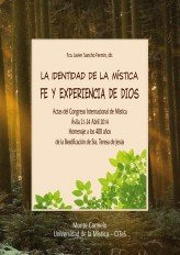 Libro La Identidad De La Mã­stica. Fe Y Experiencia De Di...