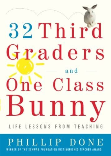 Book : 32 Third Graders And One Class Bunny Life Lessons...