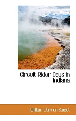 Libro Circuit-rider Days In Indiana - Sweet, William Warren