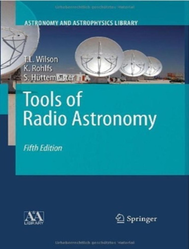 Tools In Radio Astronomy - 5th Ed: Tools In Radio Astronomy - 5th Ed, De Wilson, Thomas. Editora Baker & Taylor, Capa Mole, Edição 1 Em Inglês Americano, 2008