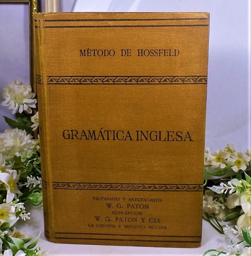 Gramática Inglesa. tomás Enrique Gurrin Año 1902  (español)