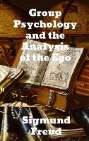 Libro Group Psychology And The Analysis Of The Ego - Sigm...