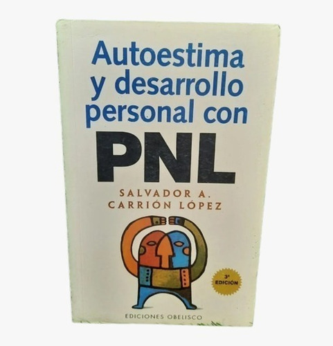 Autoestima Y Desarrollo Personal Con Pnl