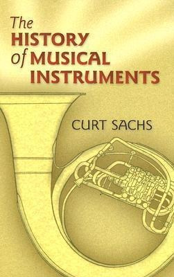 The History Of Musical Instruments - Curt Sachs (importado)