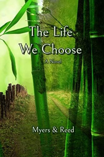The Life We Choose, De Reed, Myers &. Editorial Tributes Press, Tapa Blanda En Inglés