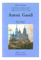 Comprar Antoni Gaudi, De Tarrago Salvador., Vol. Abc. Editorial Ediciones Del Serbal, Tapa Blanda En Español, 1